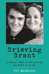 bokomslag Grieving Grant