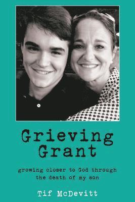 Grieving Grant 1