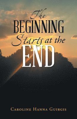The Beginning Starts at the End 1