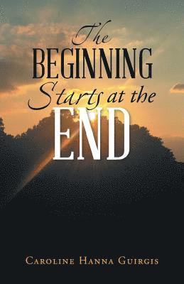 Beginning Starts at the End