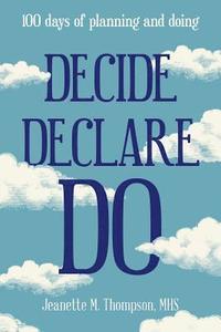 bokomslag Decide Declare Do