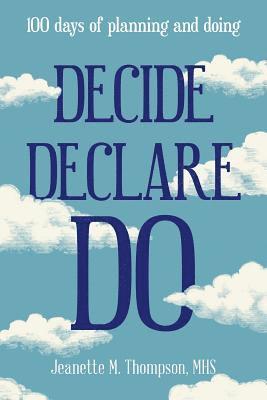 bokomslag Decide Declare Do