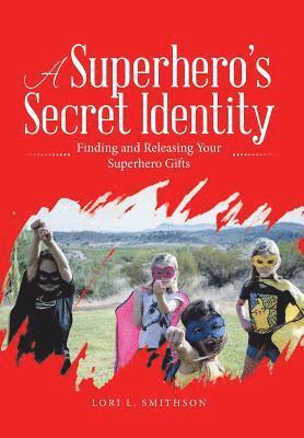 A Superhero'S Secret Identity 1