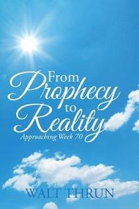 bokomslag From Prophecy to Reality