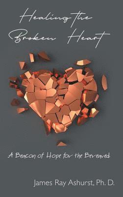 Healing the Broken Heart 1