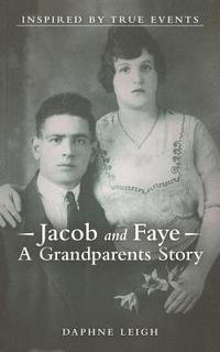 bokomslag Jacob and Faye A Grandparents Story