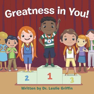 Leslie Griffin, Dr. Leslie Griffin - Greatness in You!, Häftad