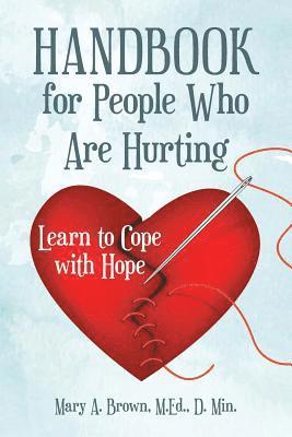 Handbook for People Who Are Hurting 1