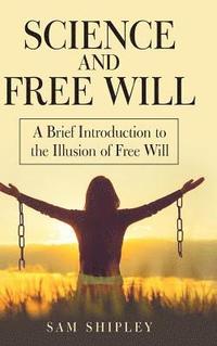 bokomslag Science and Free Will