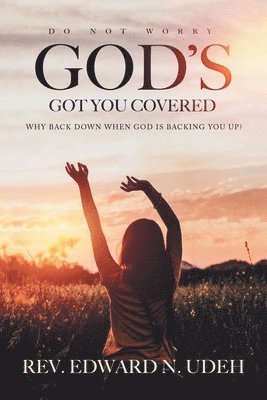 God's Got You Covered 1