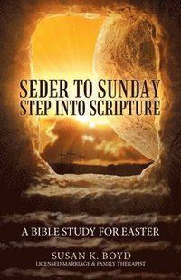 bokomslag Seder to Sunday Step into Scripture