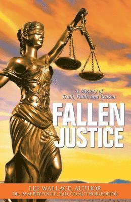 Lee Wallace, Pryfogle Edd - Fallen Justice, Häftad