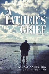 bokomslag A Father's Grief