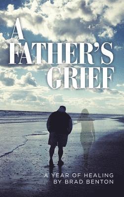 bokomslag A Father's Grief