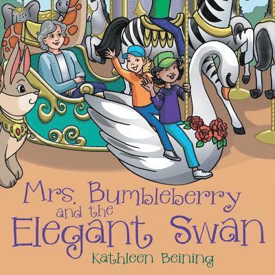 Mrs. Bumbleberry and the Elegant Swan
