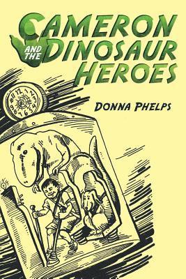 bokomslag Cameron and the Dinosaur Heroes