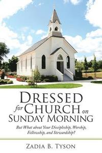 bokomslag Dressed for Church on Sunday Morning
