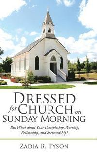 bokomslag Dressed for Church on Sunday Morning