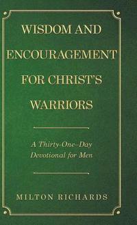bokomslag Wisdom and Encouragement for Christ's Warriors