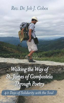 Walking the Way of St. James of Compostela Through Poetry 1