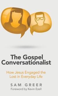 bokomslag The Gospel Conversationalist