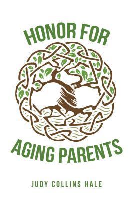 bokomslag Honor for Aging Parents