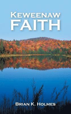 Keweenaw Faith 1