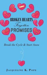 bokomslag Broken Hearts Forgotten Promises