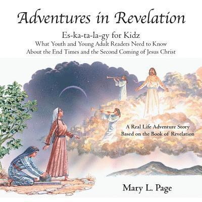 Mary L Page, Mary L. Page - Adventures in Revelation, Häftad