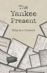 bokomslag The Yankee Present
