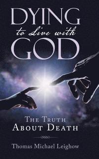 bokomslag Dying to Live with God