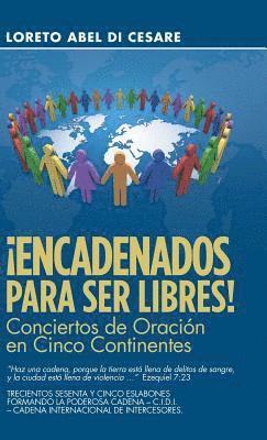 bokomslag ¡Encadenados Para Ser Libres!