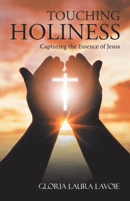 Touching Holiness 1