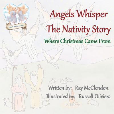 Angels Whisper the Nativity Story 1