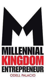 bokomslag Millennial Kingdom Entrepreneur