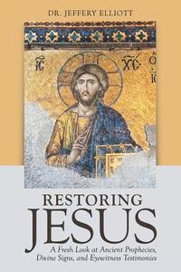 bokomslag Restoring Jesus