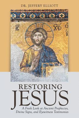 Restoring Jesus 1