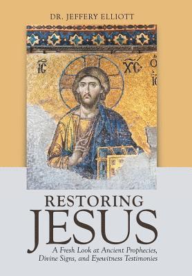 bokomslag Restoring Jesus