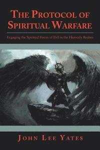 bokomslag The Protocol of Spiritual Warfare