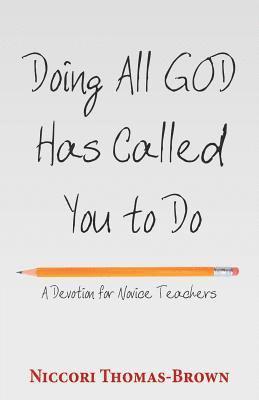 Doing All God Has Called You to Do 1