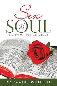 bokomslag Sex and the Soul