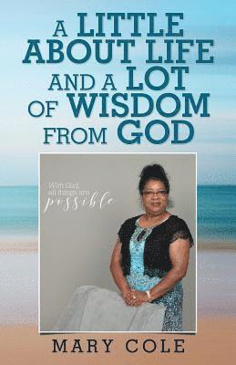 bokomslag Little About Life and a Lot of Wisdom from God
