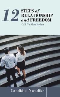 bokomslag 12 Steps of Relationship and Freedom