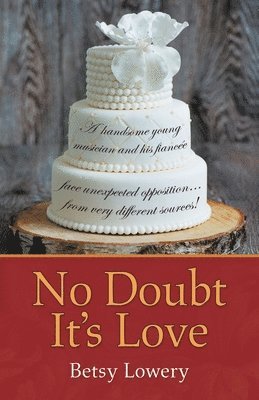 Betsy Lowery - No Doubt It's Love, Häftad