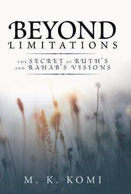 Beyond Limitations 1