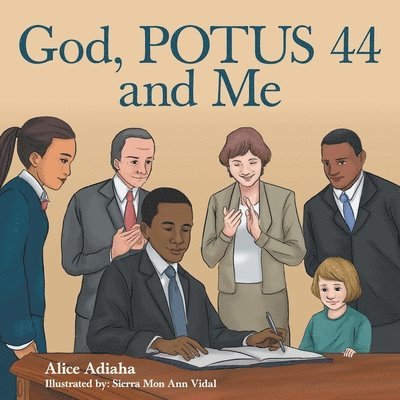 God, Potus 44 and Me 1