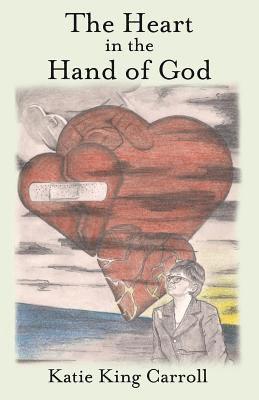 bokomslag Heart in the Hand of God