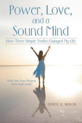 Power, Love, and a Sound Mind 1