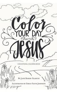 bokomslag Color Your Day with Jesus