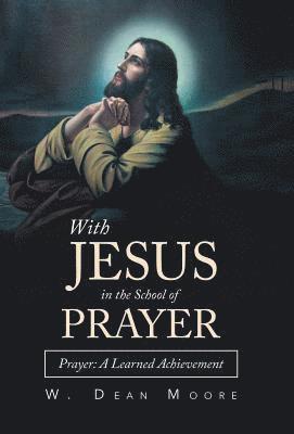 With Jesus in the School of Prayer 1